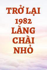 Trở Lại 1982 Làng Chài Nhỏ