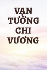 Vạn Tướng Chi Vương