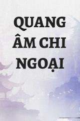 Quang Âm Chi Ngoại