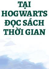 Tại Hogwarts Đọc Sách Thời Gian