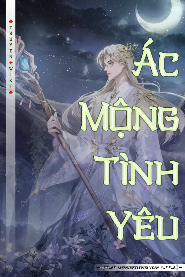 Truyện Ác Mộng Tình Yêu