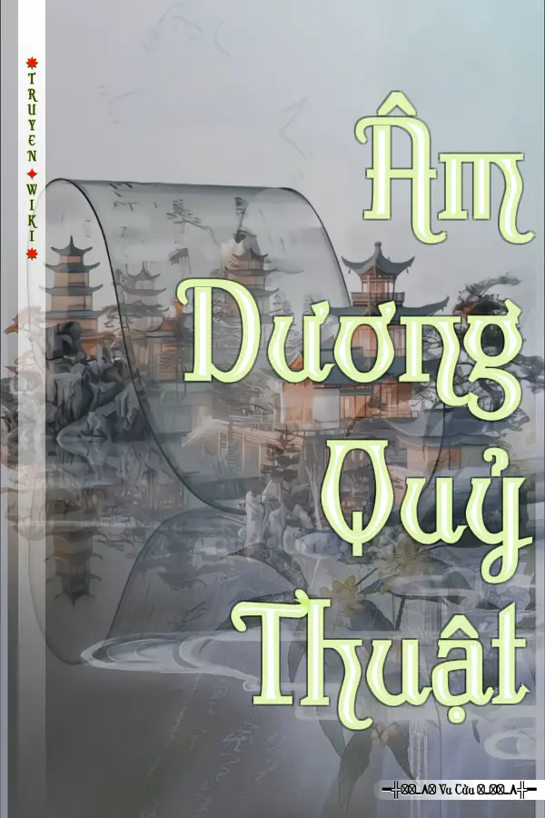 Truyện Âm Dương Quỷ Thuật