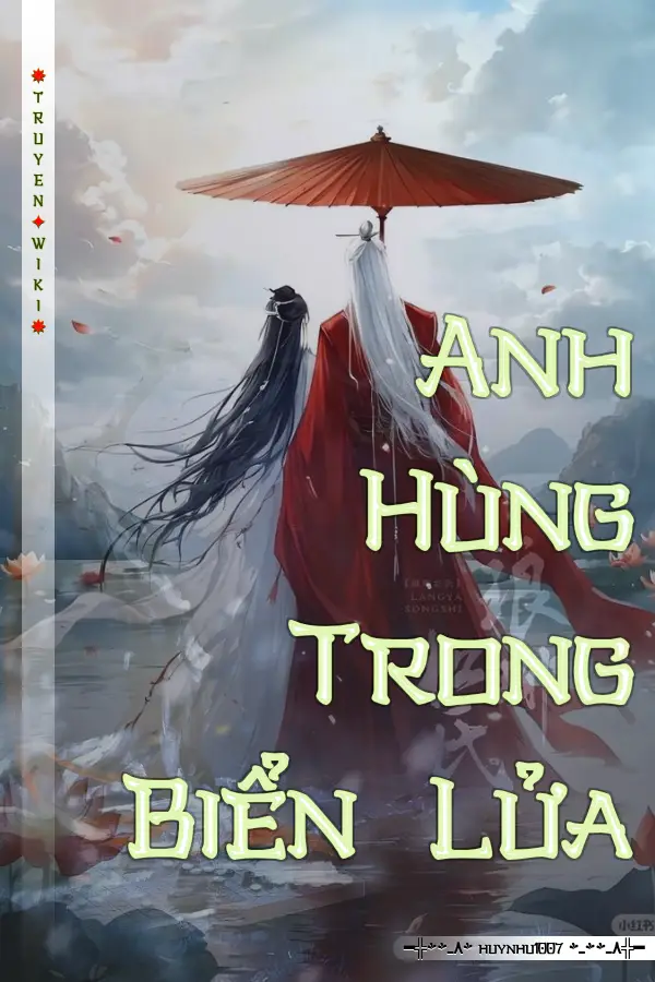 Truyện Anh Hùng Trong Biển Lửa