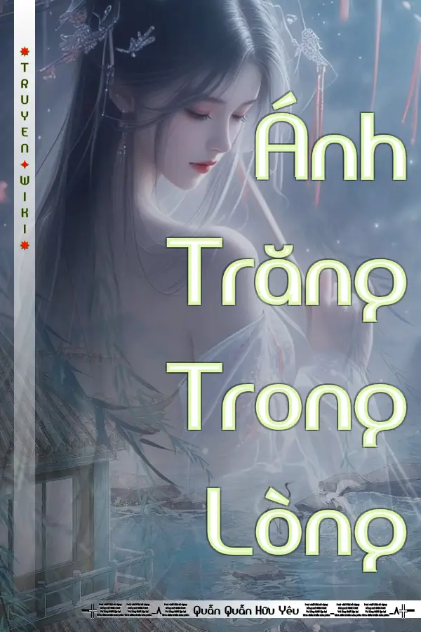 Truyện Ánh Trăng Trong Lòng