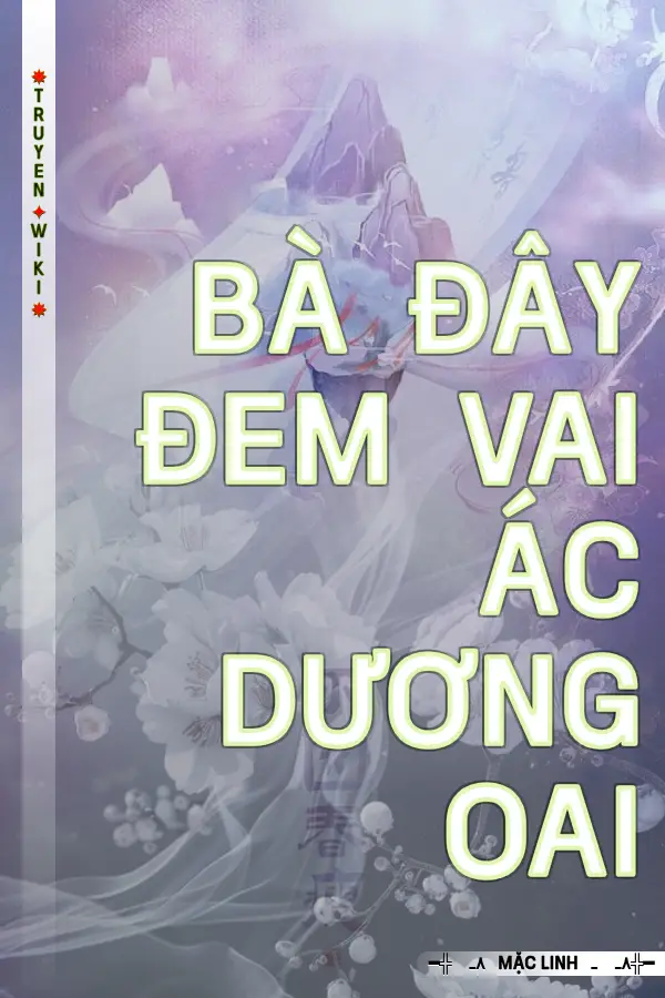 Bà đây đem vai ác dương oai