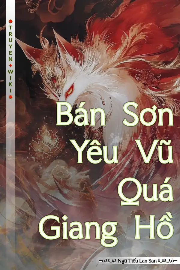 Bán Sơn Yêu Vũ Quá Giang Hồ