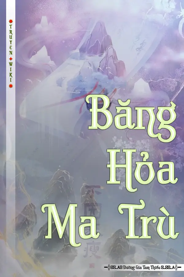 Truyện Băng Hỏa Ma Trù