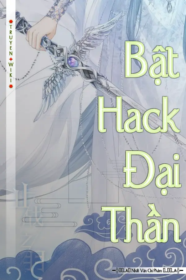 Bật Hack Đại Thần