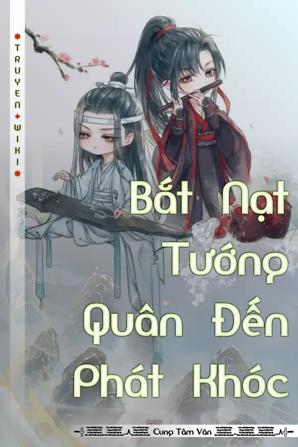 Bắt Nạt Tướng Quân Đến Phát Khóc