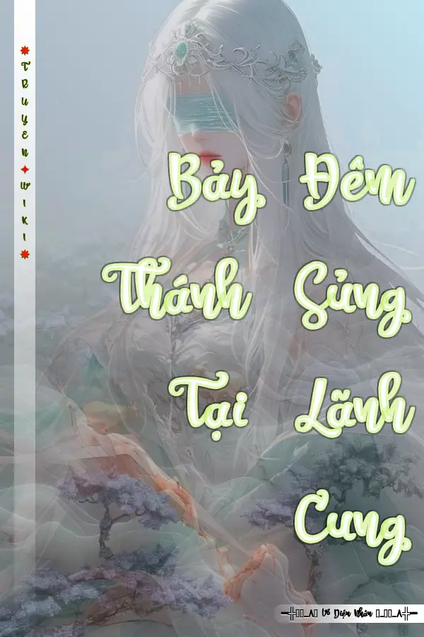 Bảy Đêm Thánh Sủng Tại Lãnh Cung