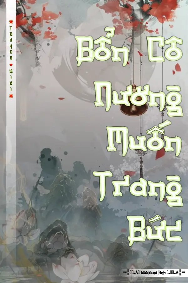 Truyện Bổn Cô Nương Muốn Trang Bức