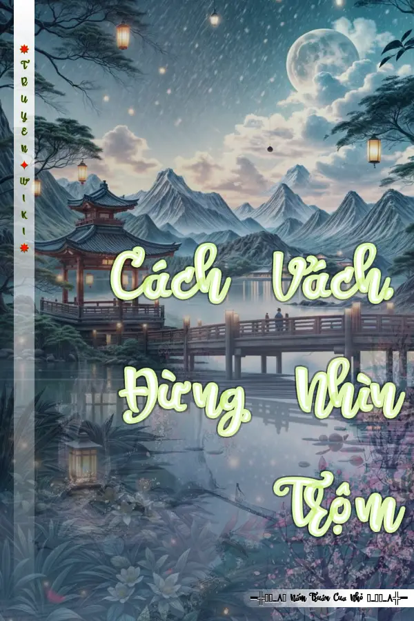 Truyện Cách Vách, Đừng Nhìn Trộm