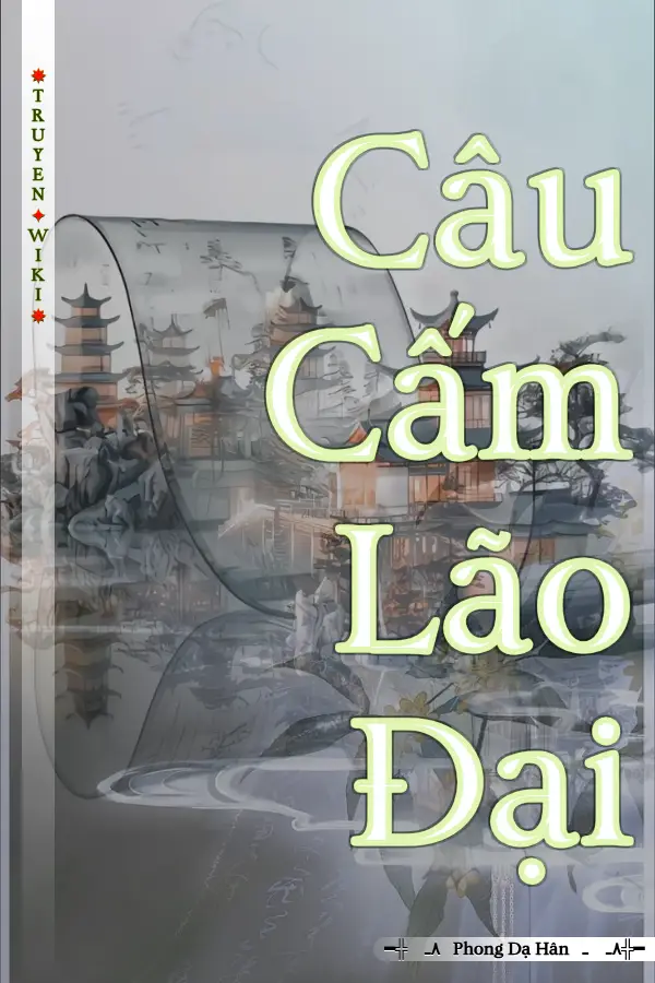 Câu Cấm Lão Đại