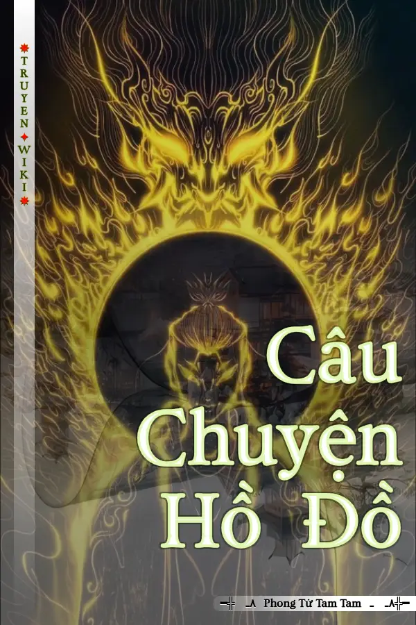 Truyện Câu Chuyện Hồ Đồ