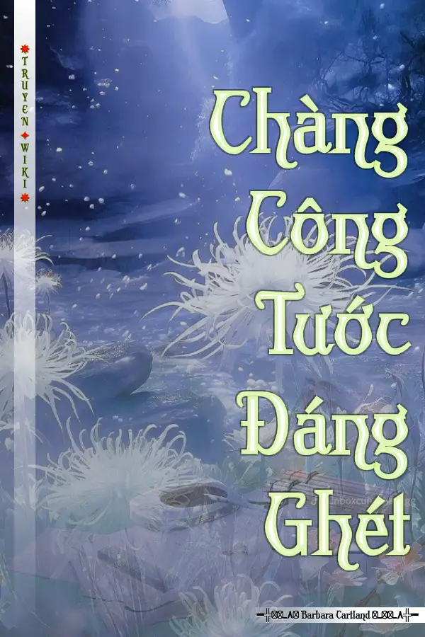 Truyện Chàng Công Tước Đáng Ghét