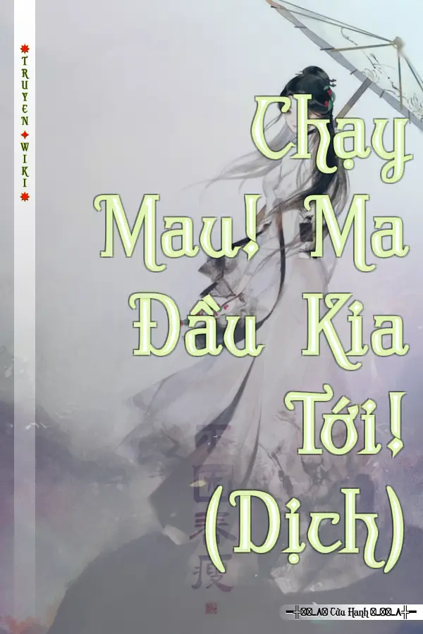 Truyện Chạy Mau! Ma Đầu Kia Tới! (Dịch)