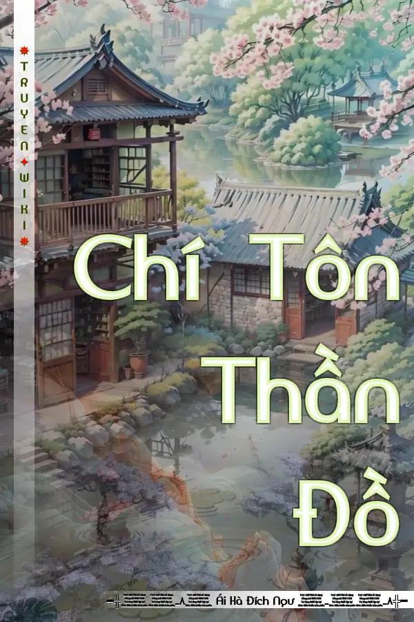 Truyện Chí Tôn Thần Đồ