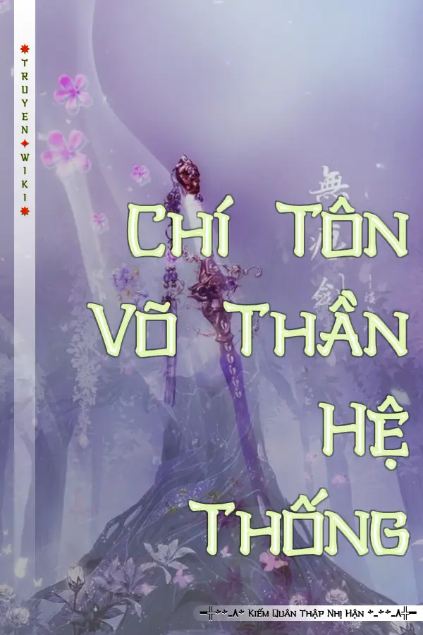 Chí Tôn Võ Thần Hệ Thống