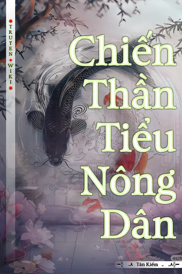 Chiến Thần Tiểu Nông Dân