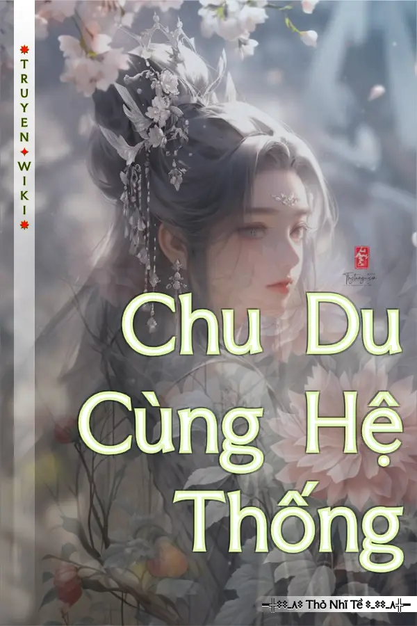 Truyện Chu Du Cùng Hệ Thống