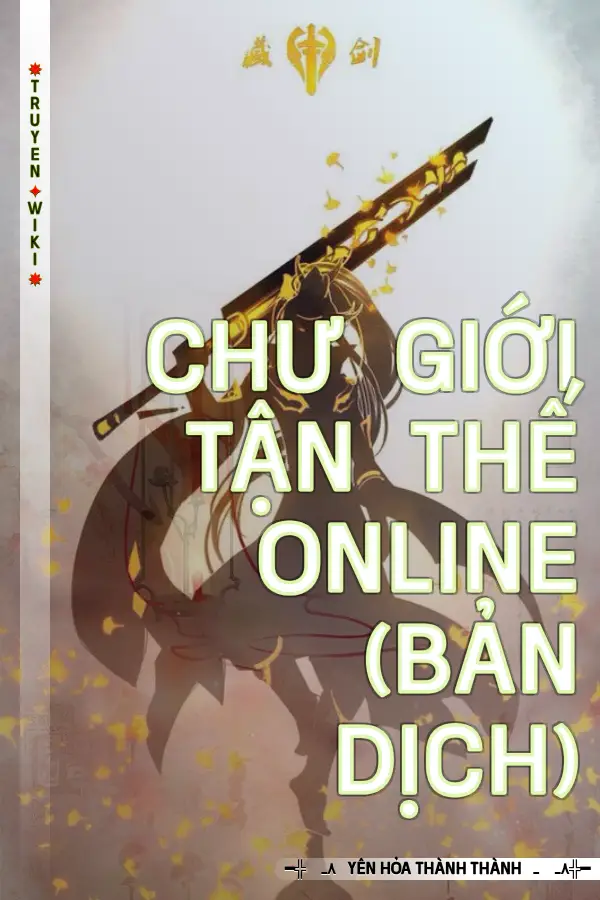 Truyện Chư giới tận thế Online (Bản dịch)