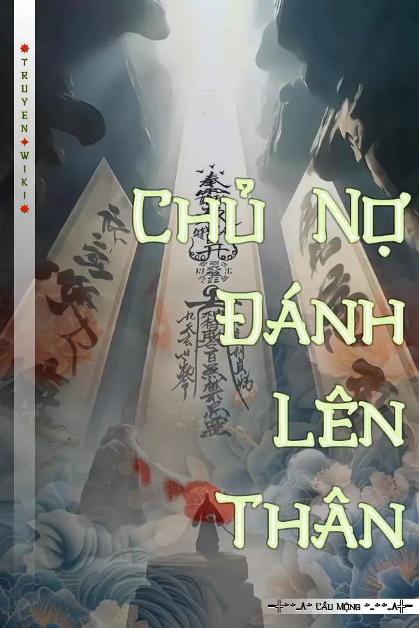 Truyện Chủ Nợ Đánh Lên Thân