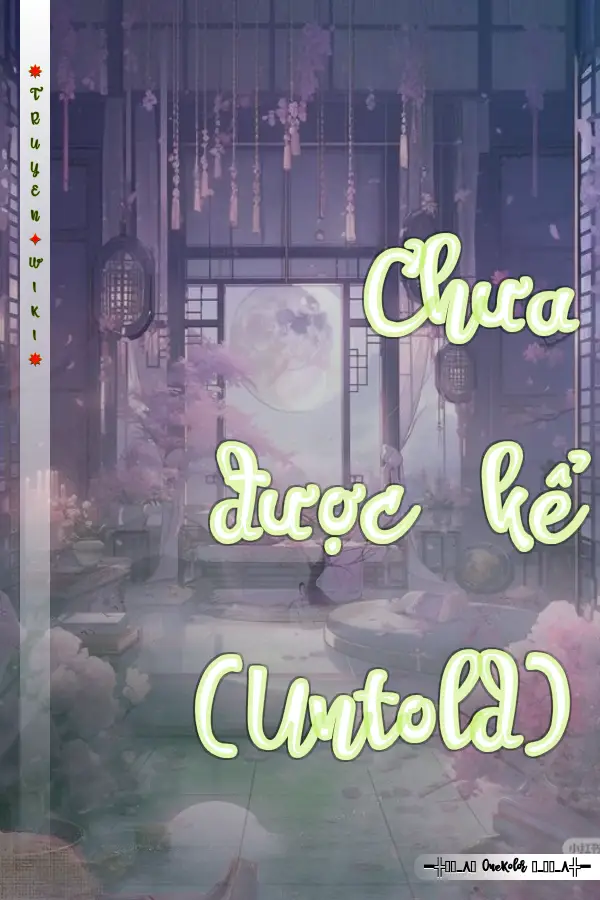 Chưa được kể (Untold)