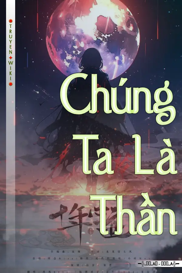 Truyện Chúng Ta Là Thần