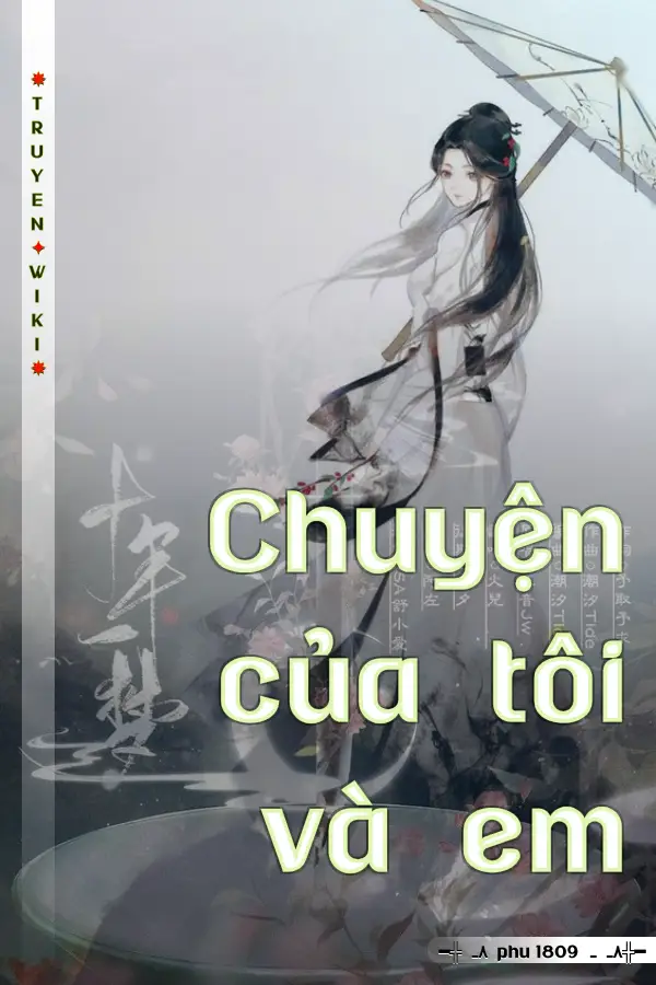 Chuyện của tôi và em