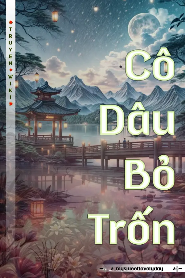 Truyện Cô Dâu Bỏ Trốn