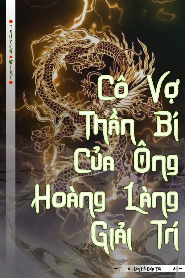 Cô Vợ Thần Bí Của Ông Hoàng Làng Giải Trí