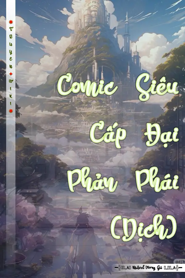 Truyện Comic Siêu Cấp Đại Phản Phái (Dịch)