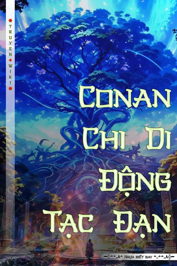 Truyện Conan Chi Di Động Tạc Đạn