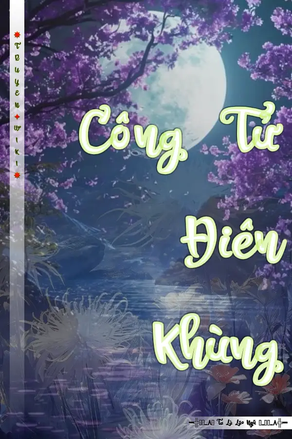 Truyện Công Tử Điên Khùng