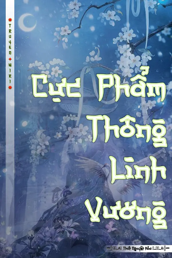 Cực Phẩm Thông Linh Vương