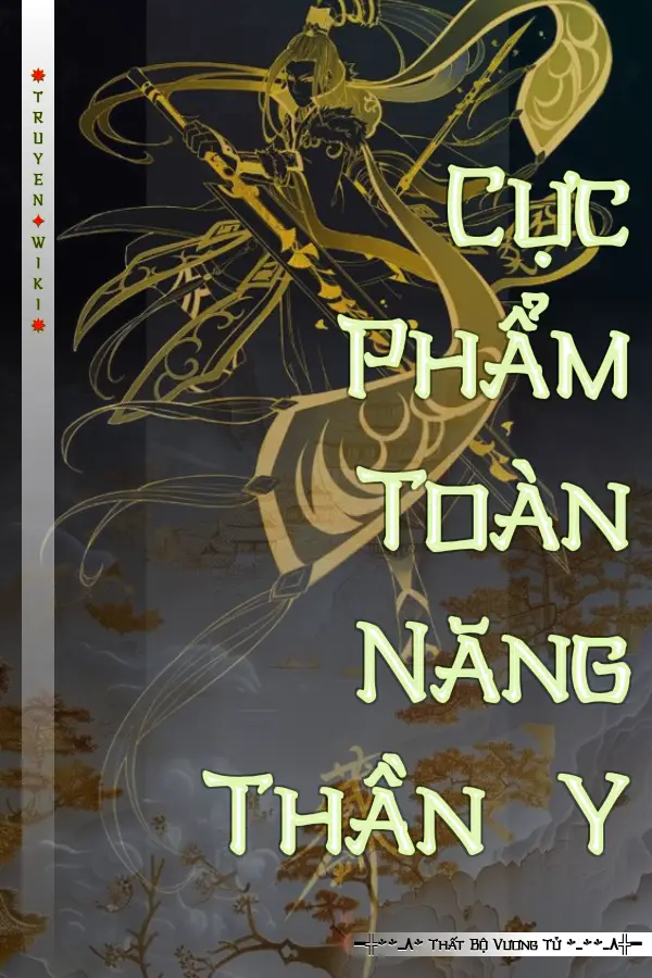 Truyện Cực Phẩm Toàn Năng Thần Y