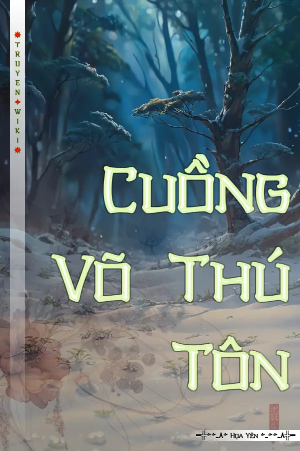 Truyện Cuồng Võ Thú Tôn