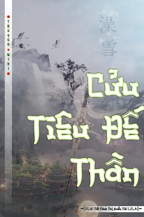 Truyện Cửu Tiêu Đế Thần