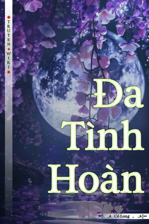 Truyện Đa Tình Hoàn