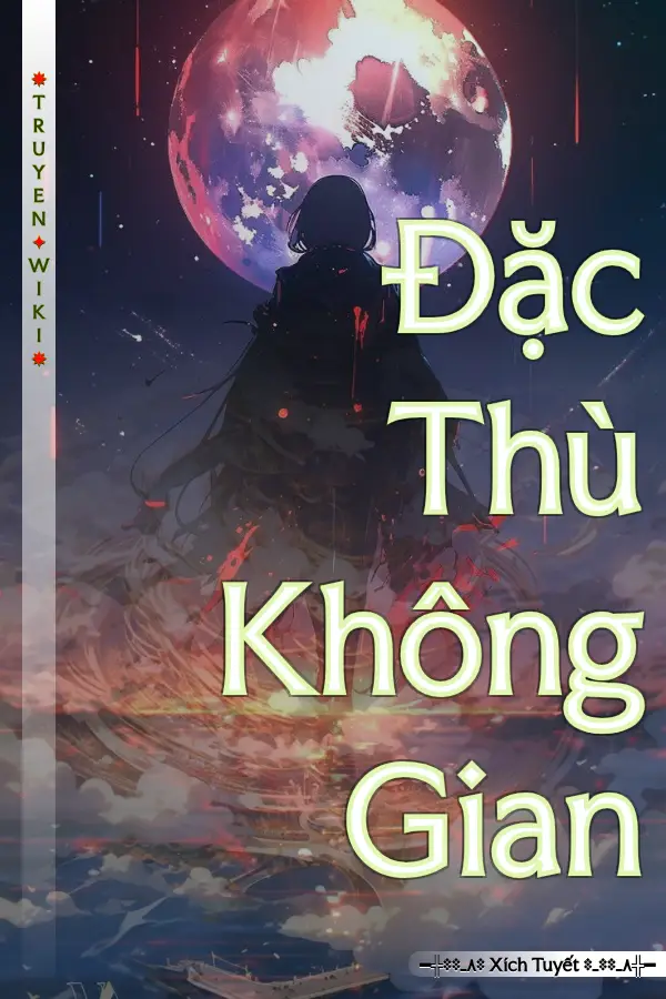 Truyện Đặc Thù Không Gian