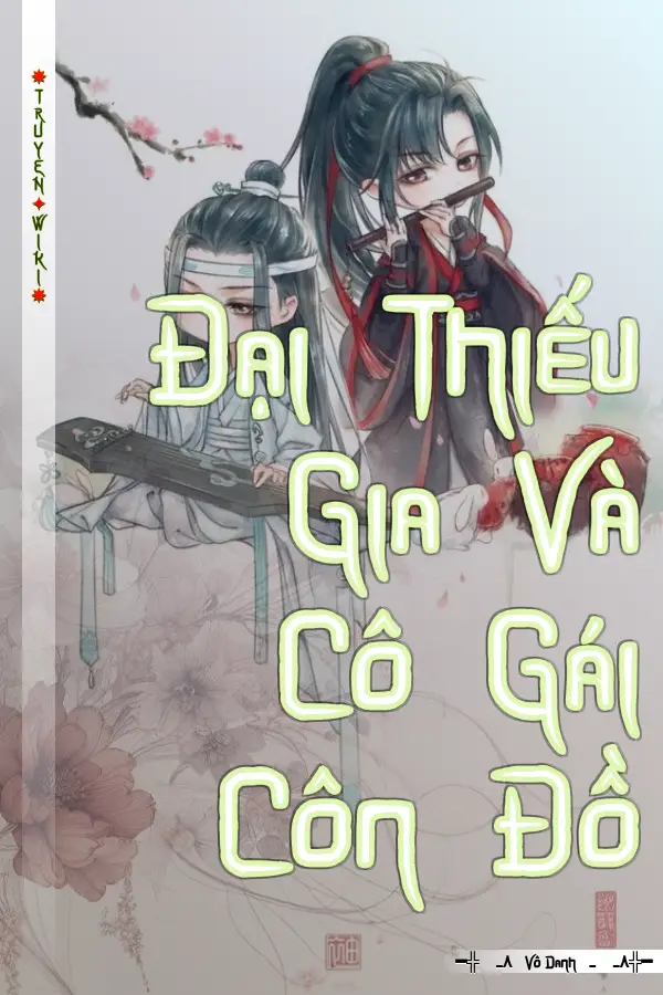 Đại Thiếu Gia Và Cô Gái Côn Đồ