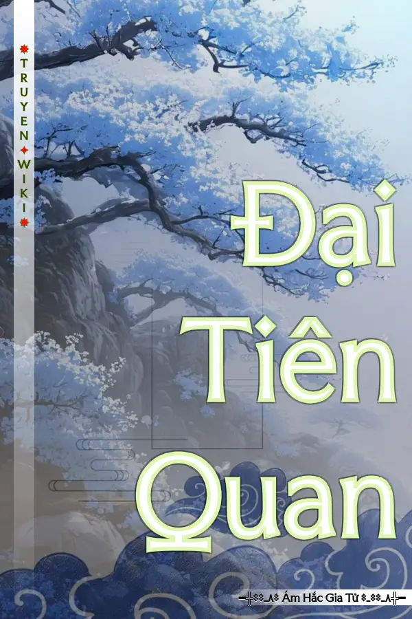 Truyện Đại Tiên Quan