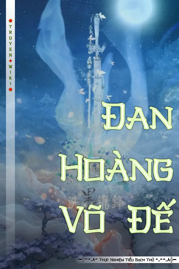 Truyện Đan Hoàng Võ Đế