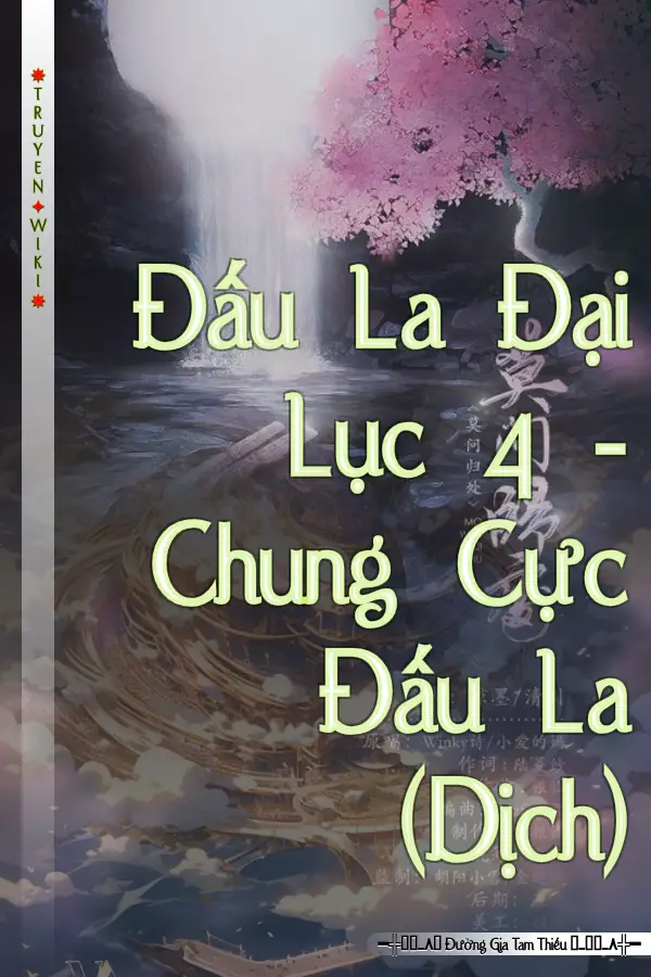 Đấu La Đại Lục 4 - Chung Cực Đấu La (Dịch)