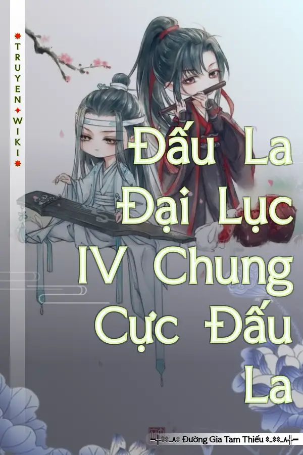 Truyện Đấu La Đại Lục IV Chung Cực Đấu La