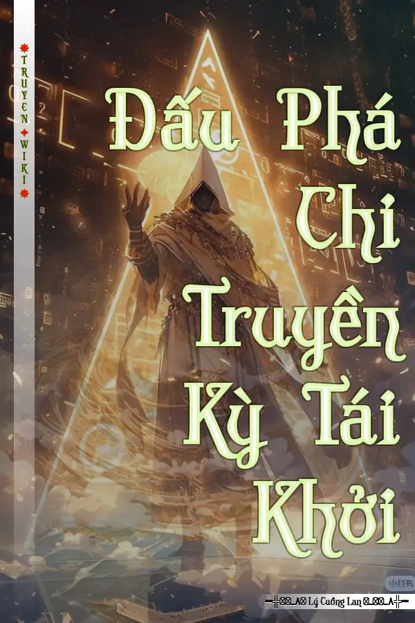 Đấu Phá Chi Truyền Kỳ Tái Khởi