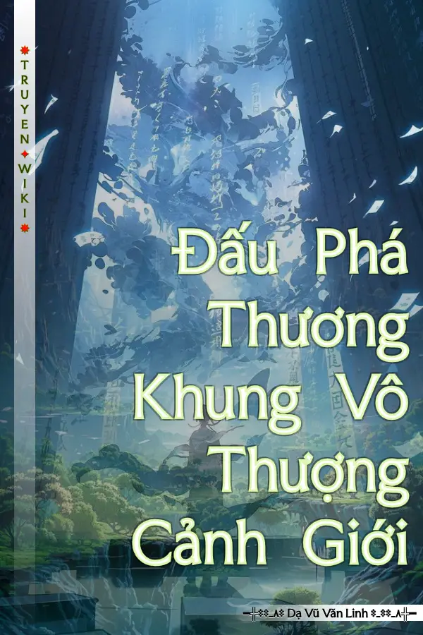 Truyện Đấu Phá Thương Khung Vô Thượng Cảnh Giới