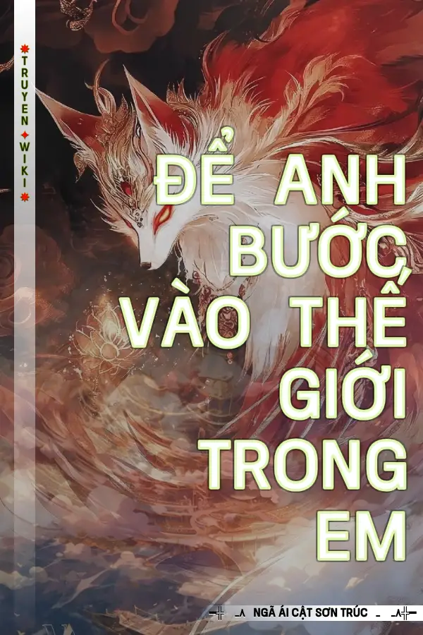 Để Anh Bước Vào Thế Giới Trong Em