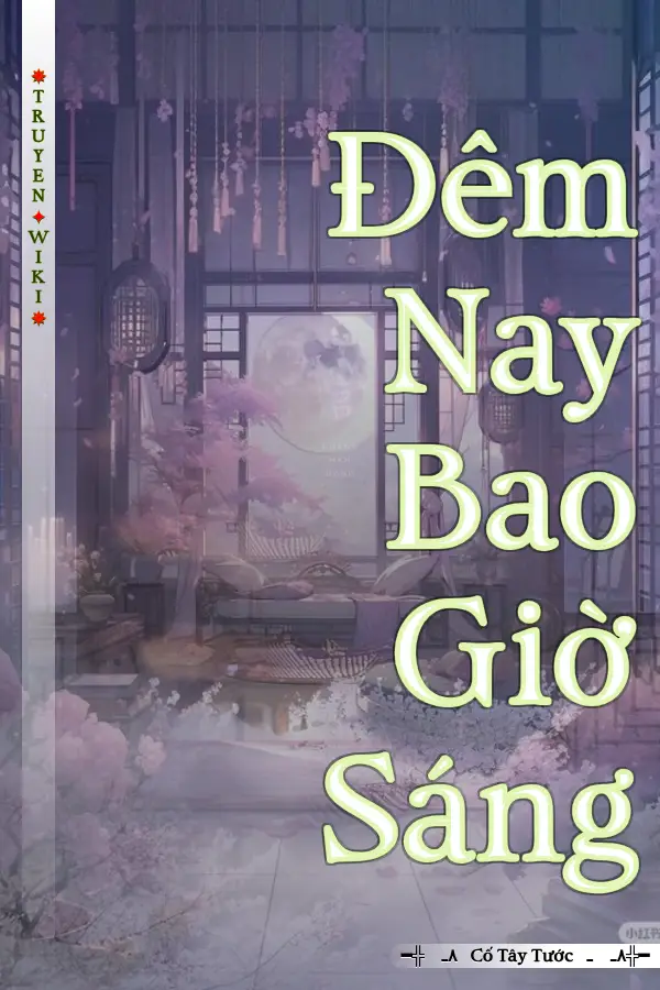 Đêm Nay Bao Giờ Sáng