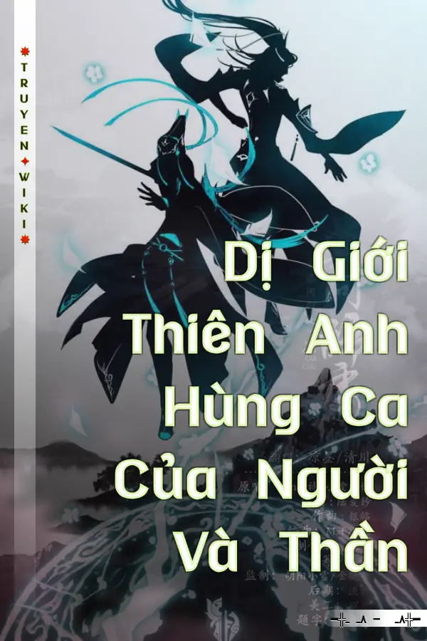 Truyện Dị Giới Thiên Anh Hùng Ca Của Người Và Thần